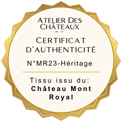 Atelier des Châteaux certificate of authenticity no. MR23-Héritage, fabric from the Château Mont Royal